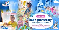 Program prenursery สำหรับหนูน้อย 1.3 ปี ถึง 3 ปี